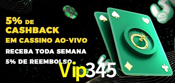 Promoções do cassino ao Vivo Vip345